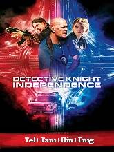 Detective Knight: Independence (2022) BRRip Original [Telugu + Tamil + Hindi + Eng] Dubbed Movie Watch Online Free