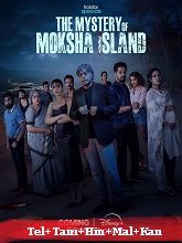 The Mystery of Moksha Island (2024) HDRip Season 1 [Telugu + Tamil + Hindi + Malayalam + Kannada] Watch Online Free